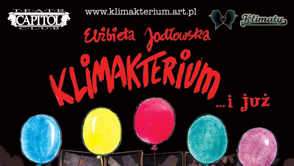 "Klimakterium... i już" 18.05.2023 r.