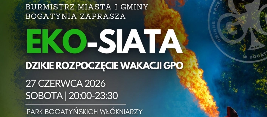 "EKO-SIATA" - DZIKIE ROZPOCZĘCIE WAKACJI GPO (27.06.2026)
