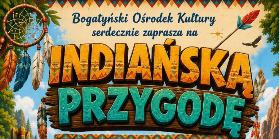 "Indiańska Przygoda w Opolnie Zdroju" (23.07.2026)