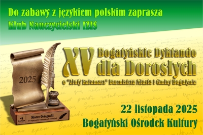 &quot;XV Bogatyńskie Dyktando dla Dorosłych&quot; (22.11.2025)