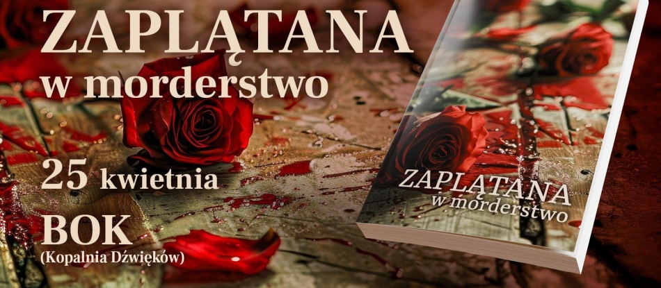 „Zaplątana w morderstwo” – wieczór autorski (25.04.2025)