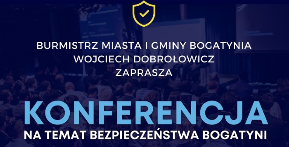 "Konferencja na temat bezpieczeństwa Bogatyni" (27.03.2024)