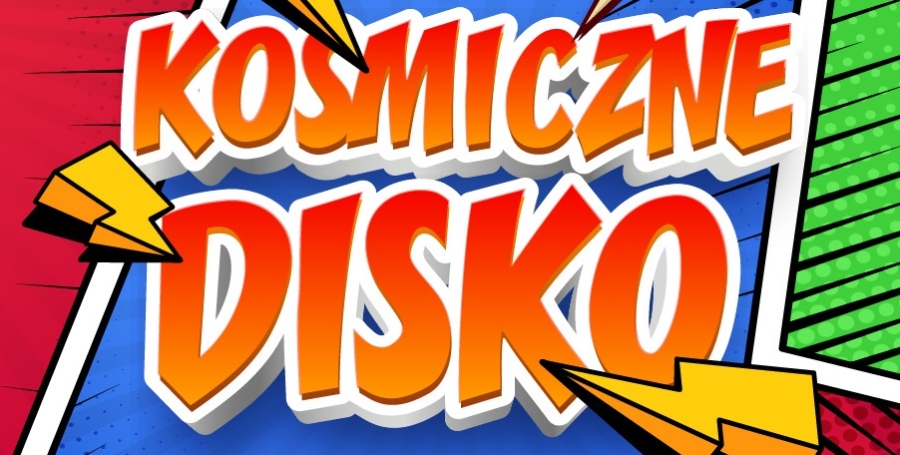 &quot;Kosmiczne Mini Disko&quot; (4.06.2025)